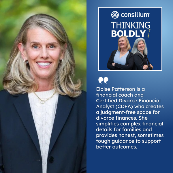 Thinking Boldly! - Julie Field | Trish Siefer, Gretchen Nelson, And Eloise Patterson | Consilium Process