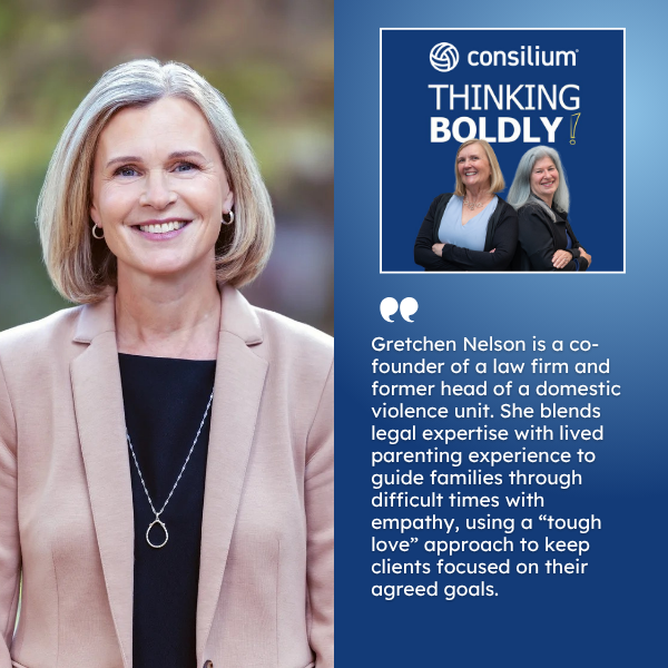 Thinking Boldly! - Julie Field | Trish Siefer, Gretchen Nelson, And Eloise Patterson | Consilium Process