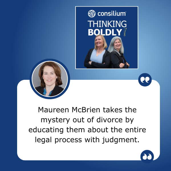 Thinking Boldly! - Julie Field | Maureen McBrien | Divorce